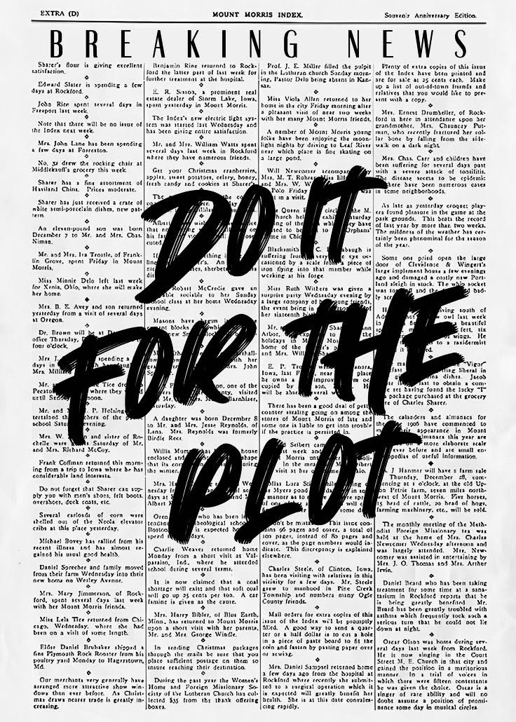 Do it for the plot